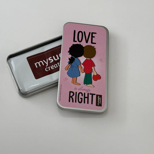 Chocolate Bar Tin - Love is always right